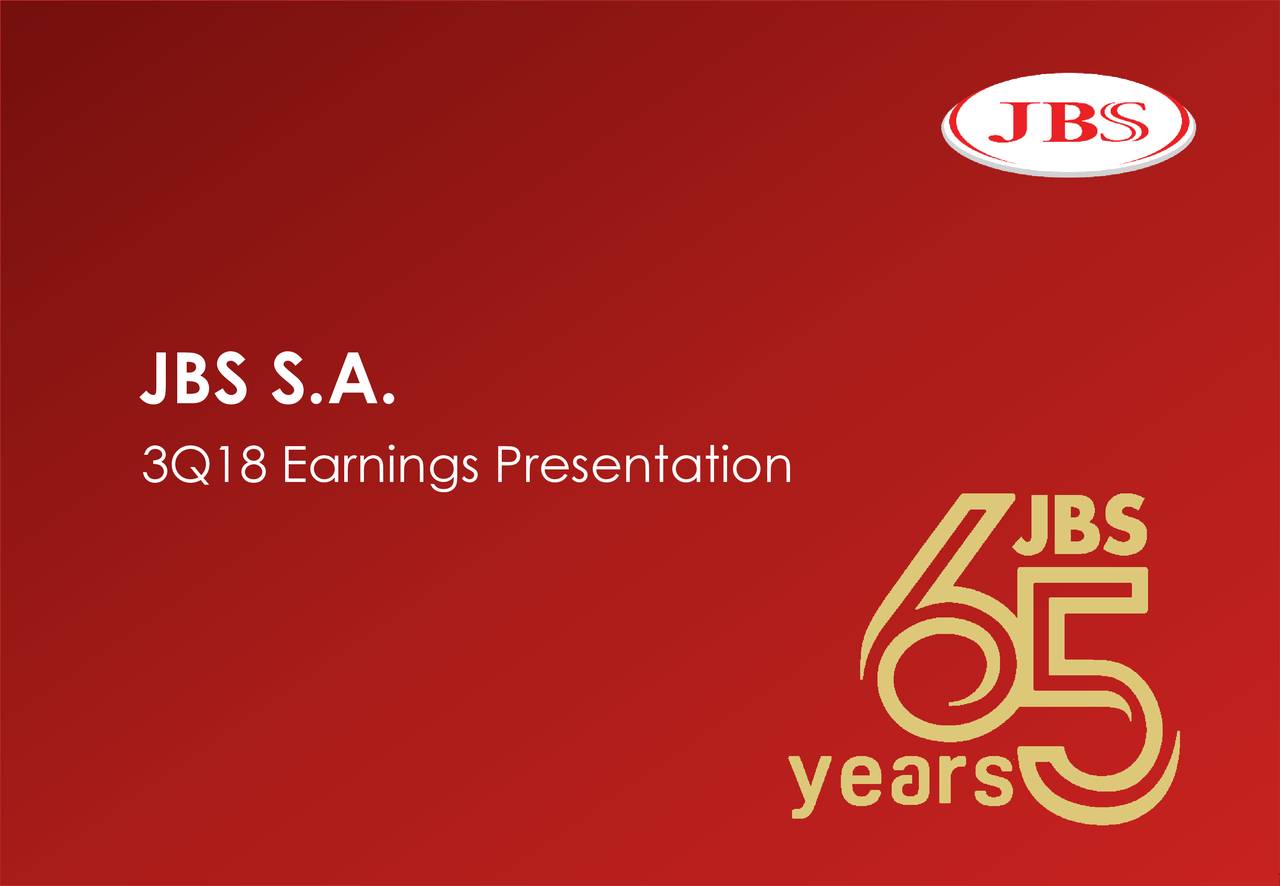 JBS S.A. 2018 Q3 Results Earnings Call Slides (OTCMKTSJBSAF