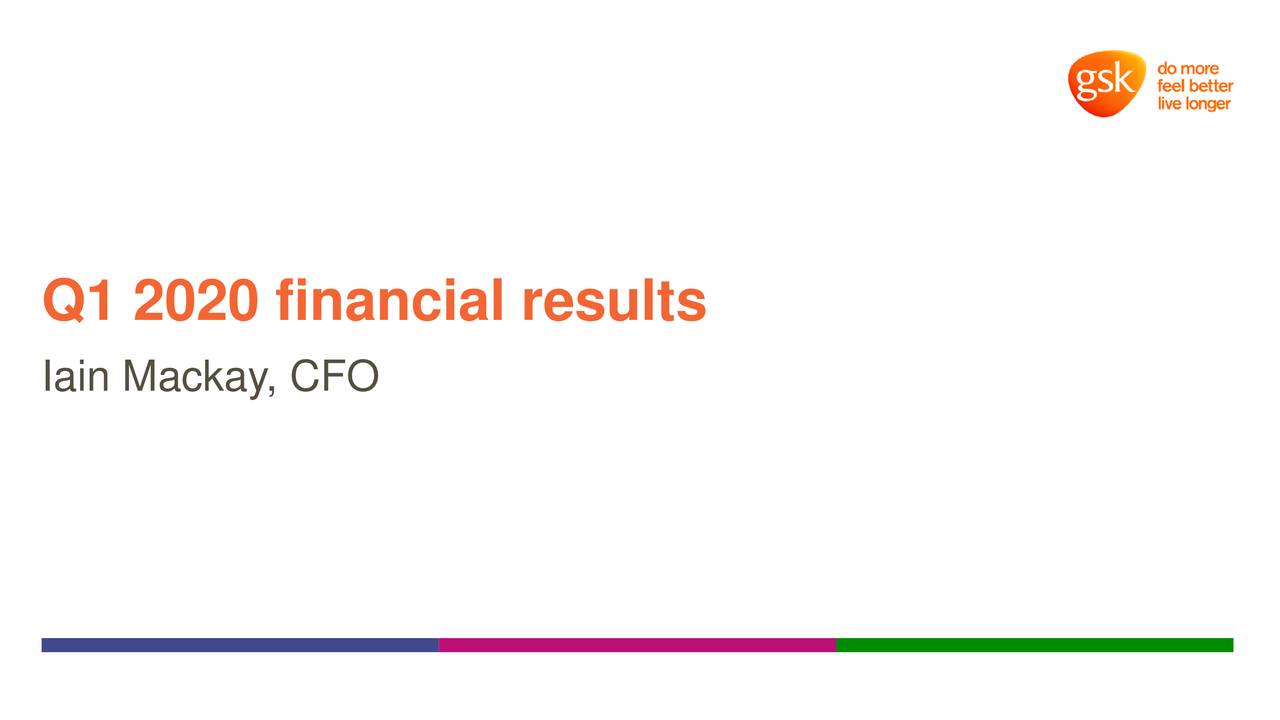 GlaxoSmithKline plc 2020 Q1 Results Earnings Call Presentation