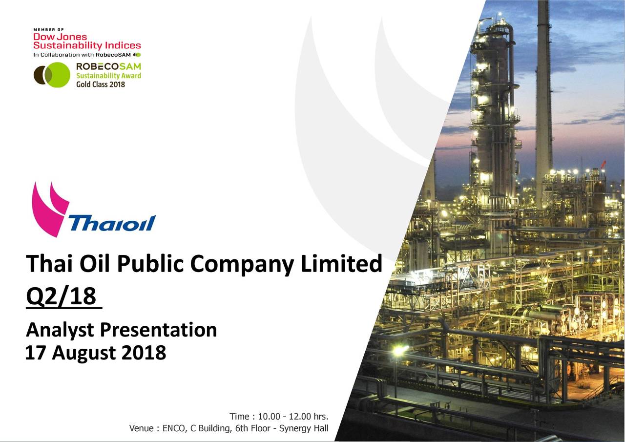 Thai Oil Public Co., Ltd. ADR 2018 Q2 Results Earnings Call Slides