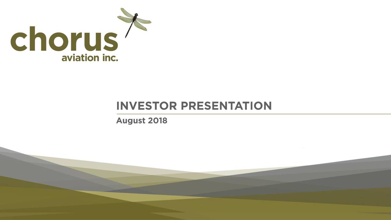 Chorus Aviation, Inc. 2018 Q2 Results Earnings Call Slides (OTCMKTS