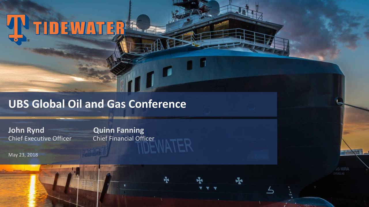 Tidewater (TDW) Presents At UBS Global Oil and Gas Conference