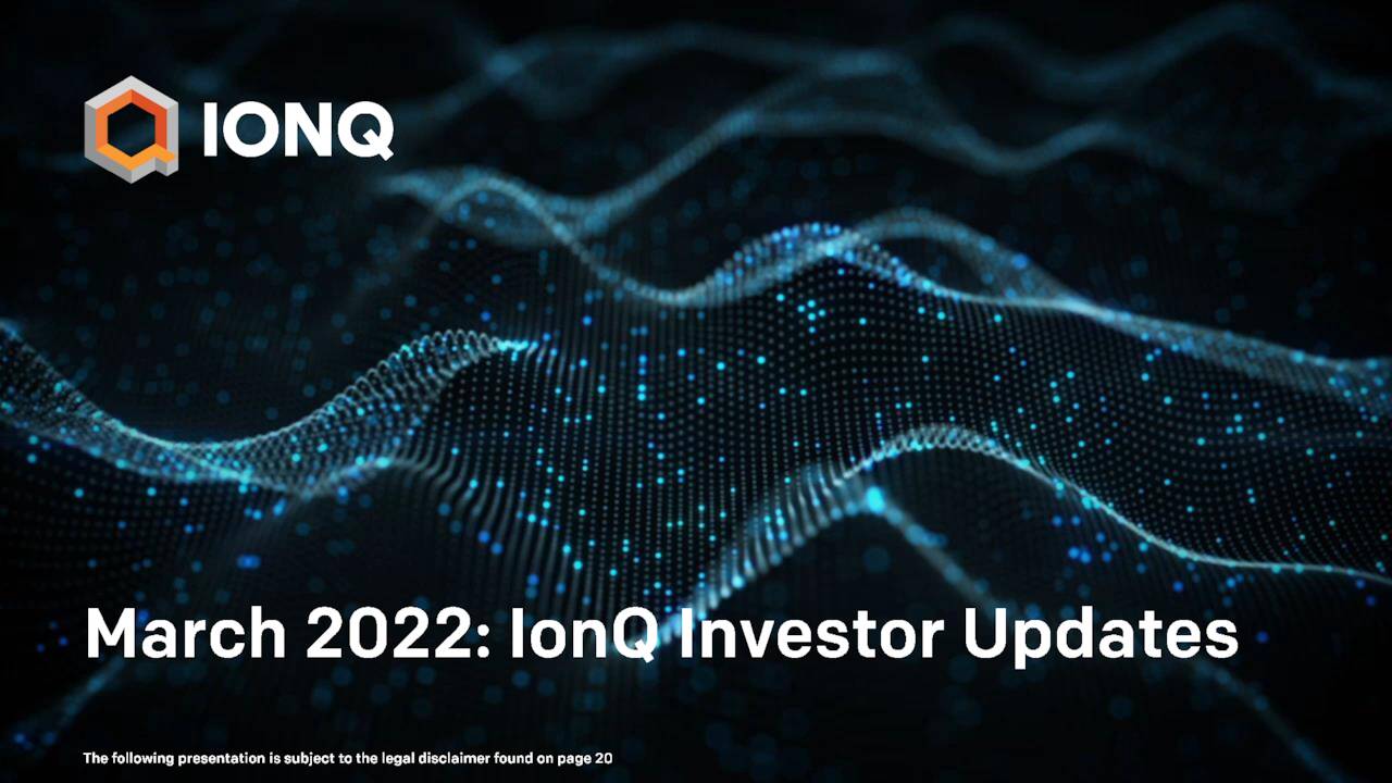 IonQ (IONQ) Investor Presentation - Slideshow (NYSE:IONQ) | Seeking Alpha