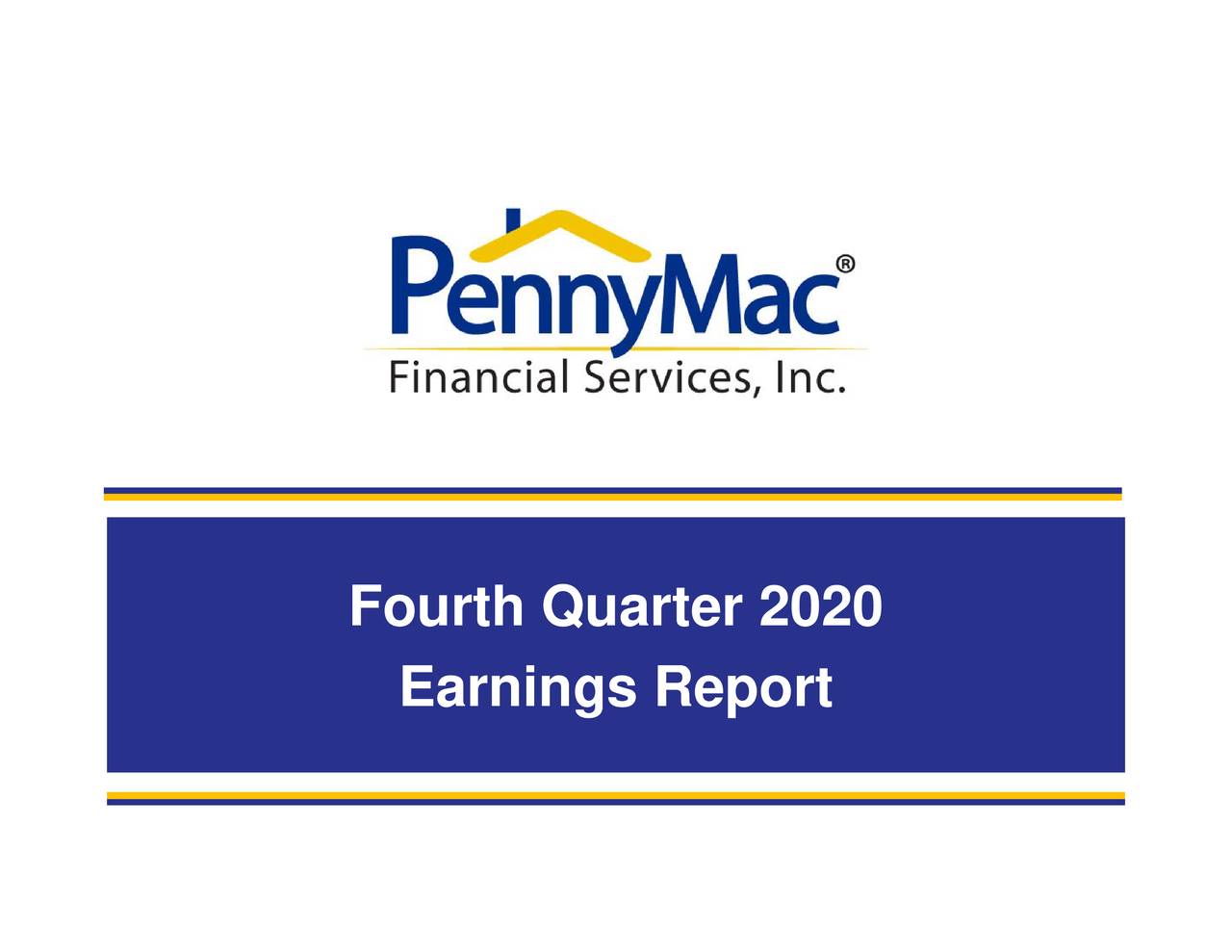PennyMac Financial Services, Inc. 2020 Q4 Results Earnings Call Presentation (NYSEPFSI