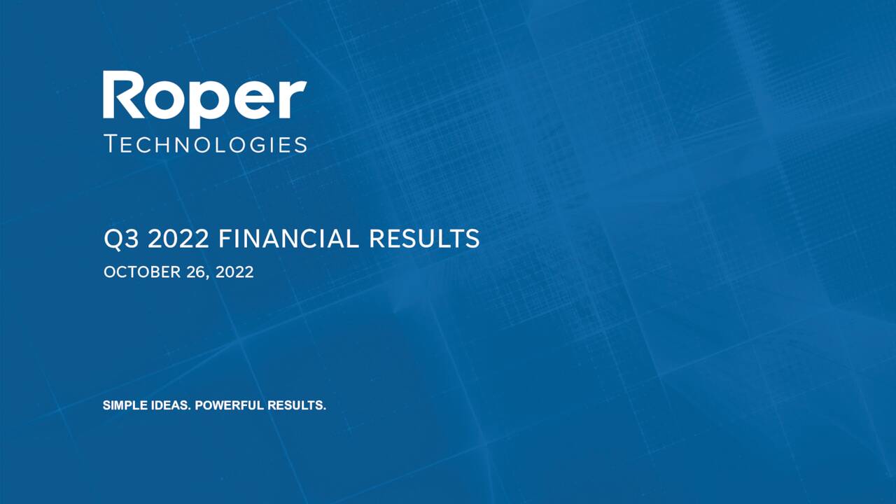 Roper Technologies, Inc. 2022 Q3 - Results - Earnings Call Presentation ...