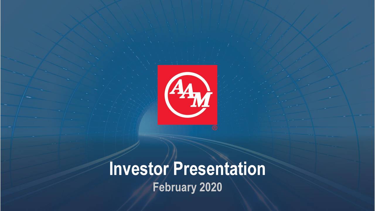 American Axle & Manufacturing Holdings (AXL) Investor Presentation