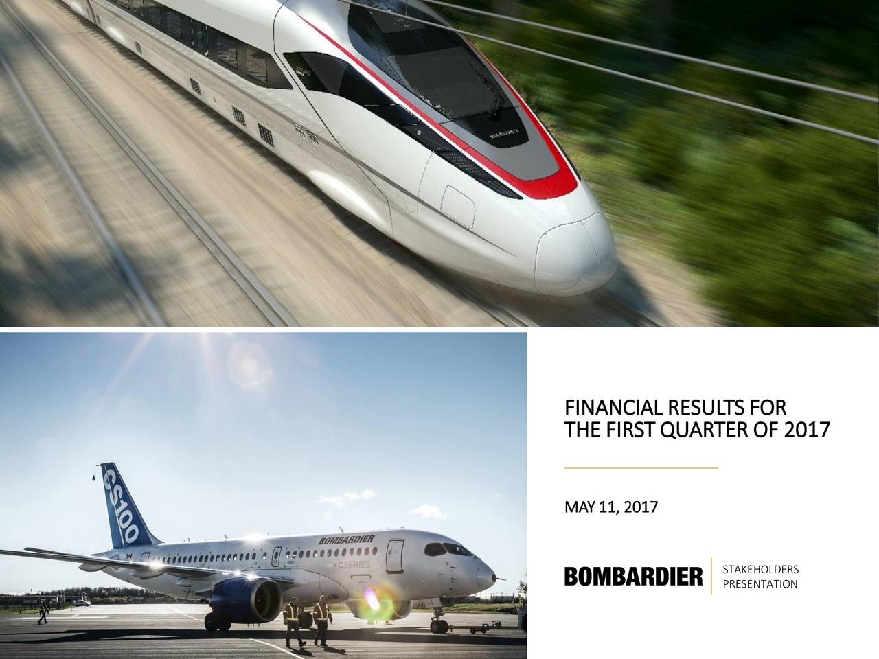 Bombardier Inc.B 2017 Q1 Results Earnings Call Slides (OTCMKTSBDRBF) Seeking Alpha