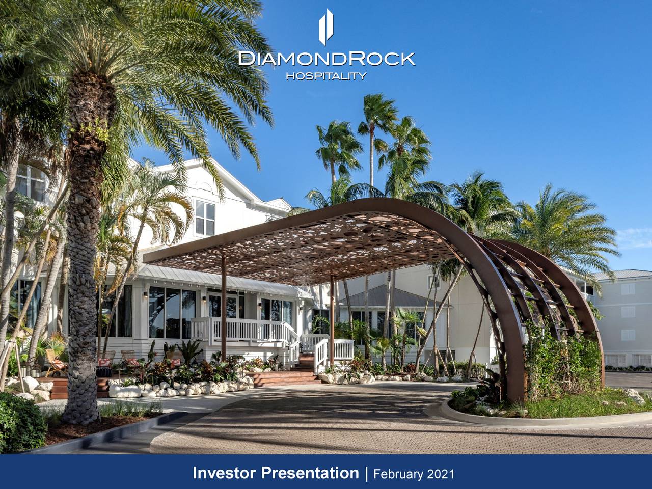 Diamondrock Hospitality Company 2021 Q4 Results Earnings Call Presentation Nyse Drh Seeking Alpha
