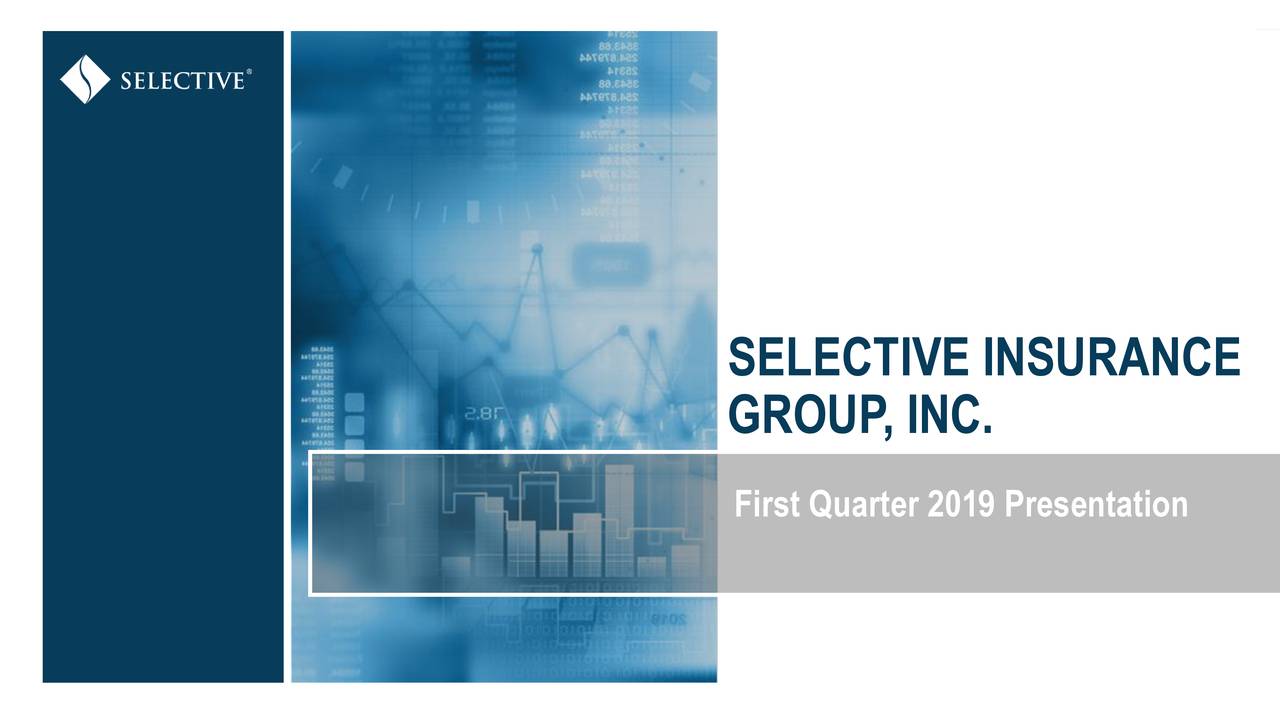 Selective Insurance Group, Inc. 2019 Q1 - Results - Earnings Call ...