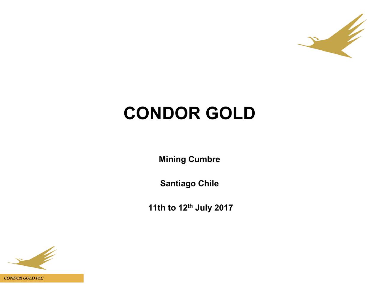  CONDOR GOLD