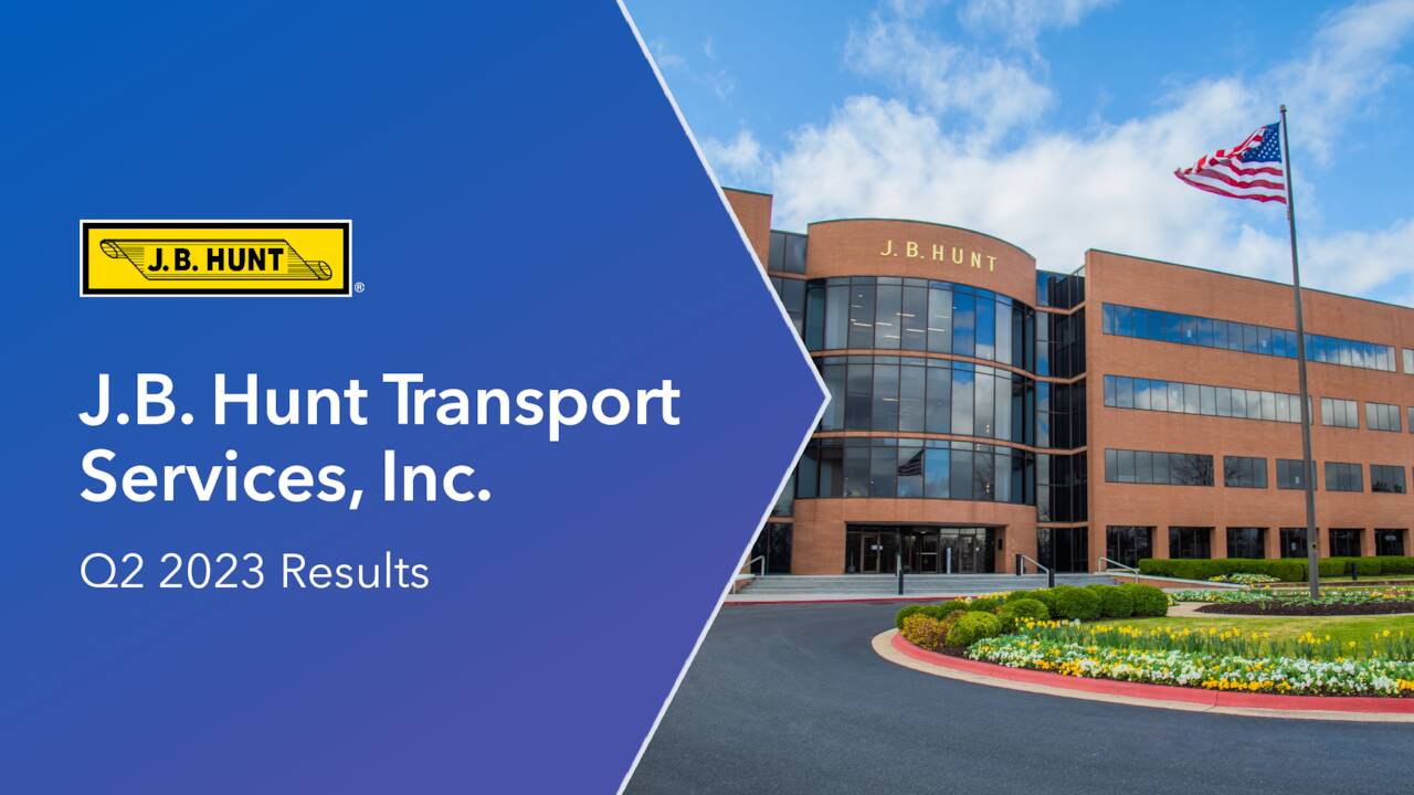 J.B. Hunt Transport Services, Inc. 2023 Q2 Results Earnings Call