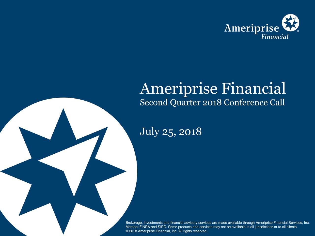 ameriprise-financial-inc-2018-q2-results-earnings-call-slides-nyse-amp-seeking-alpha