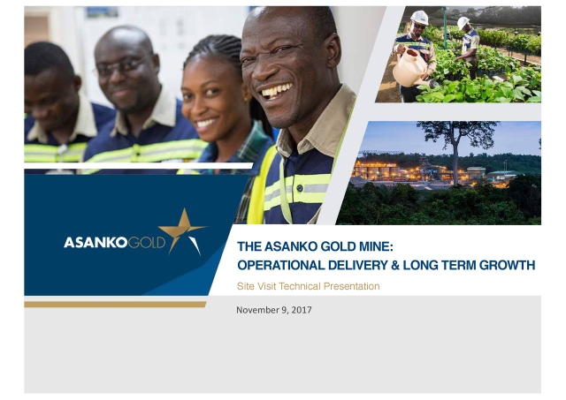 Asanko Gold (AKG) Investor Presentation - Slideshow (NYSE:GAU) 2017-11 ...