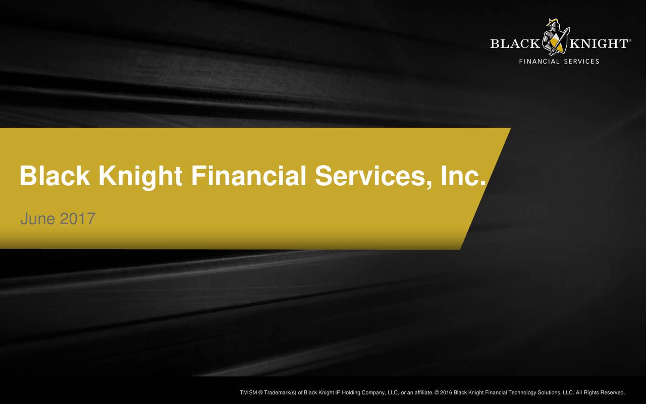 Black Knight Financial Services BKFS Presents At Stephens 2017 Spring