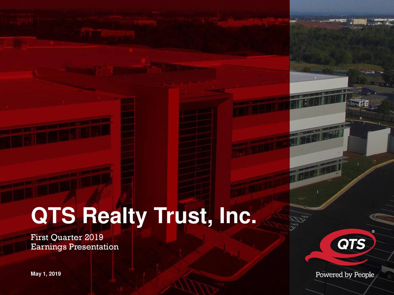 QTS Realty Trust, Inc. 2019 Q1 Results Earnings Call Slides (NYSE