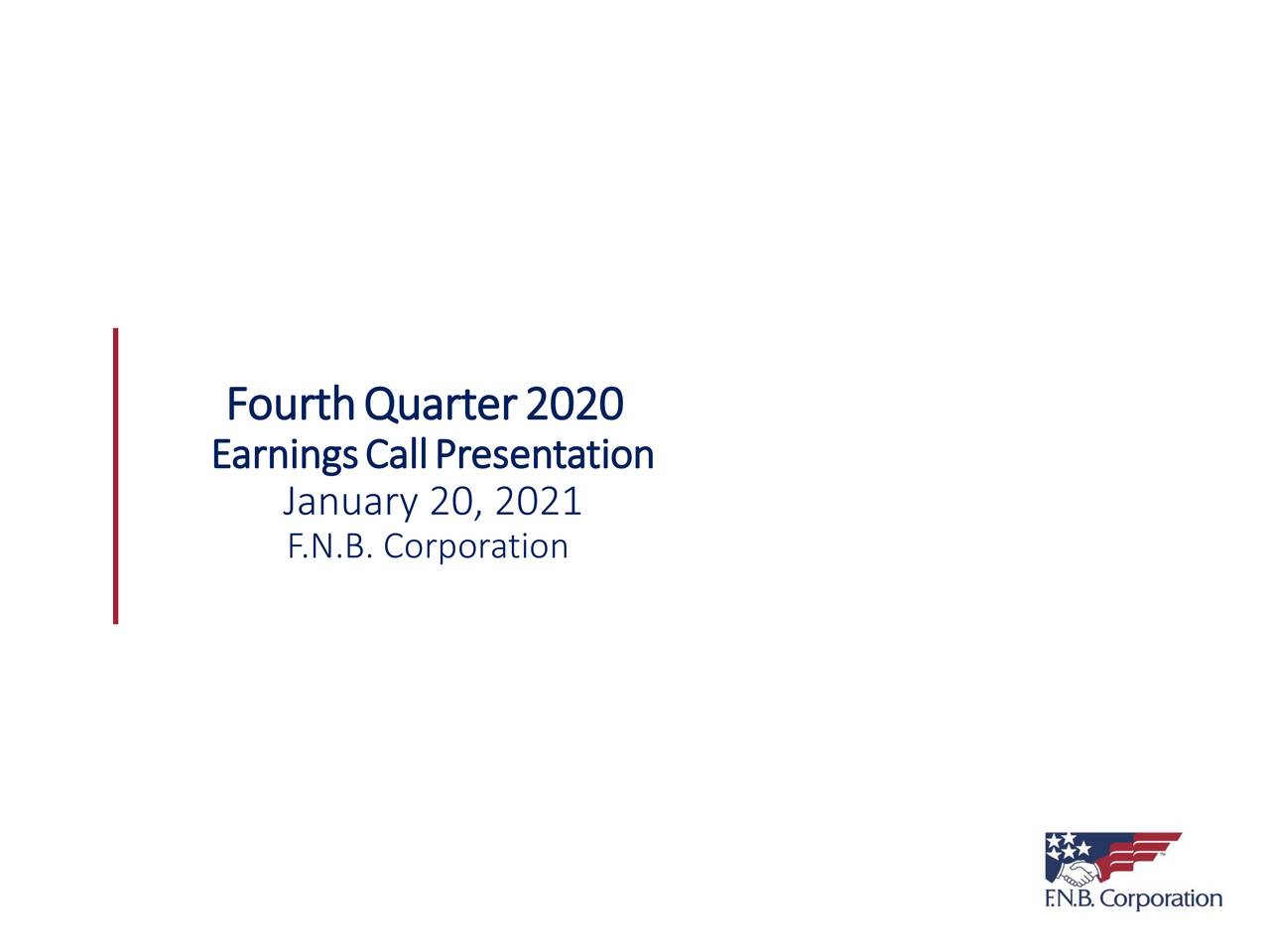 F.N.B. Corporation 2020 Q4 - Results - Earnings Call Presentation (NYSE ...