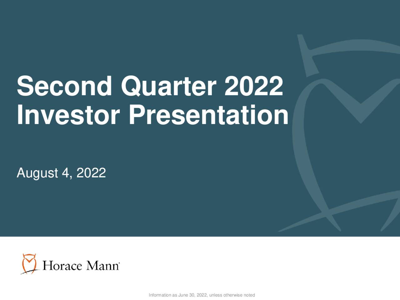 Horace Mann Educators Corporation 2022 Q2 Results Earnings Call