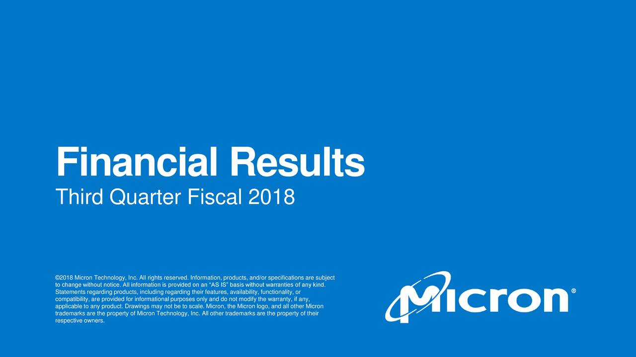 Micron Technology Inc. 2018 Q4 - Results - Earnings Call Slides (NASDAQ ...