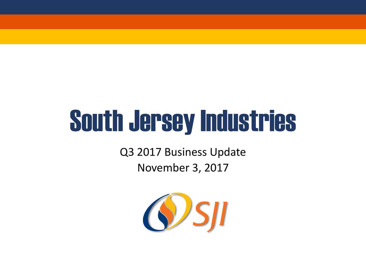 South Jersey Industries Inc. 2017 Q3 Results Earnings Call Slides