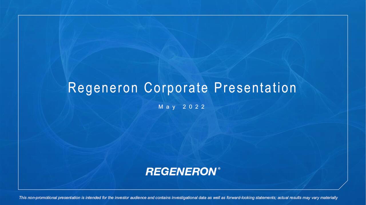 Regeneron Pharmaceuticals, Inc. 2022 Q1 Results Earnings Call