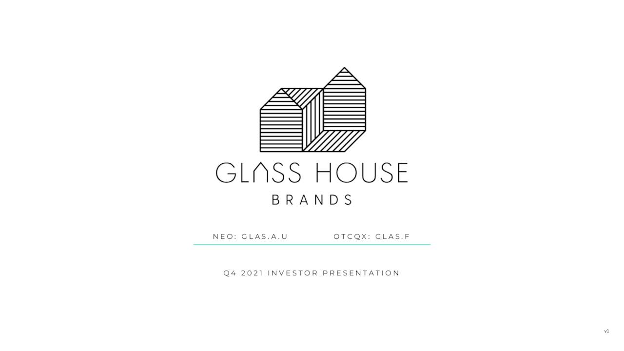 Glass House Brands (GLASF) Investor Presentation Slideshow (OTCMKTS