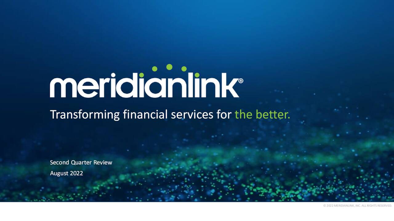 MeridianLink, Inc. 2022 Q2 - Results - Earnings Call Presentation (NYSE ...