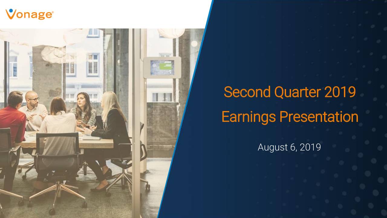 Vonage Holdings Corp. 2019 Q2 Results Earnings Call Slides (NASDAQERIC) Seeking Alpha