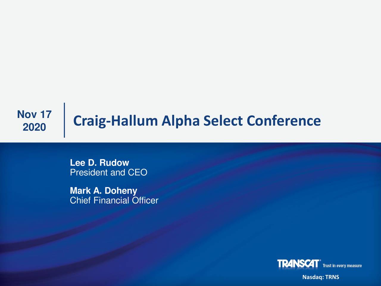 Transcat (TRNS) Presents At CraigHallum Alpha Select Conference