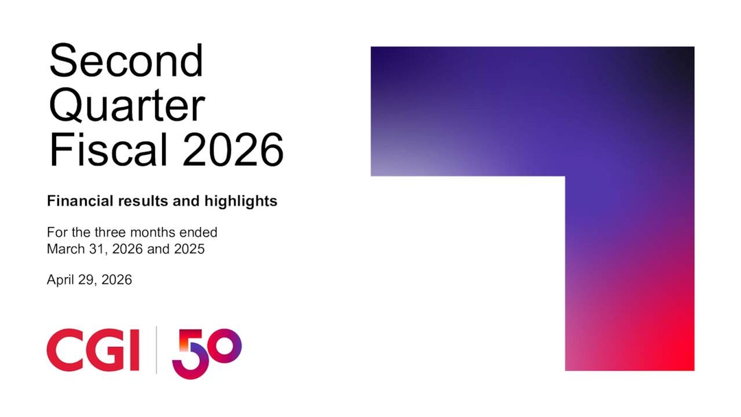 CGI Inc. 2026 Q2 - Results - Earnings Call Presentation (TSX:GIB.A:CA ...