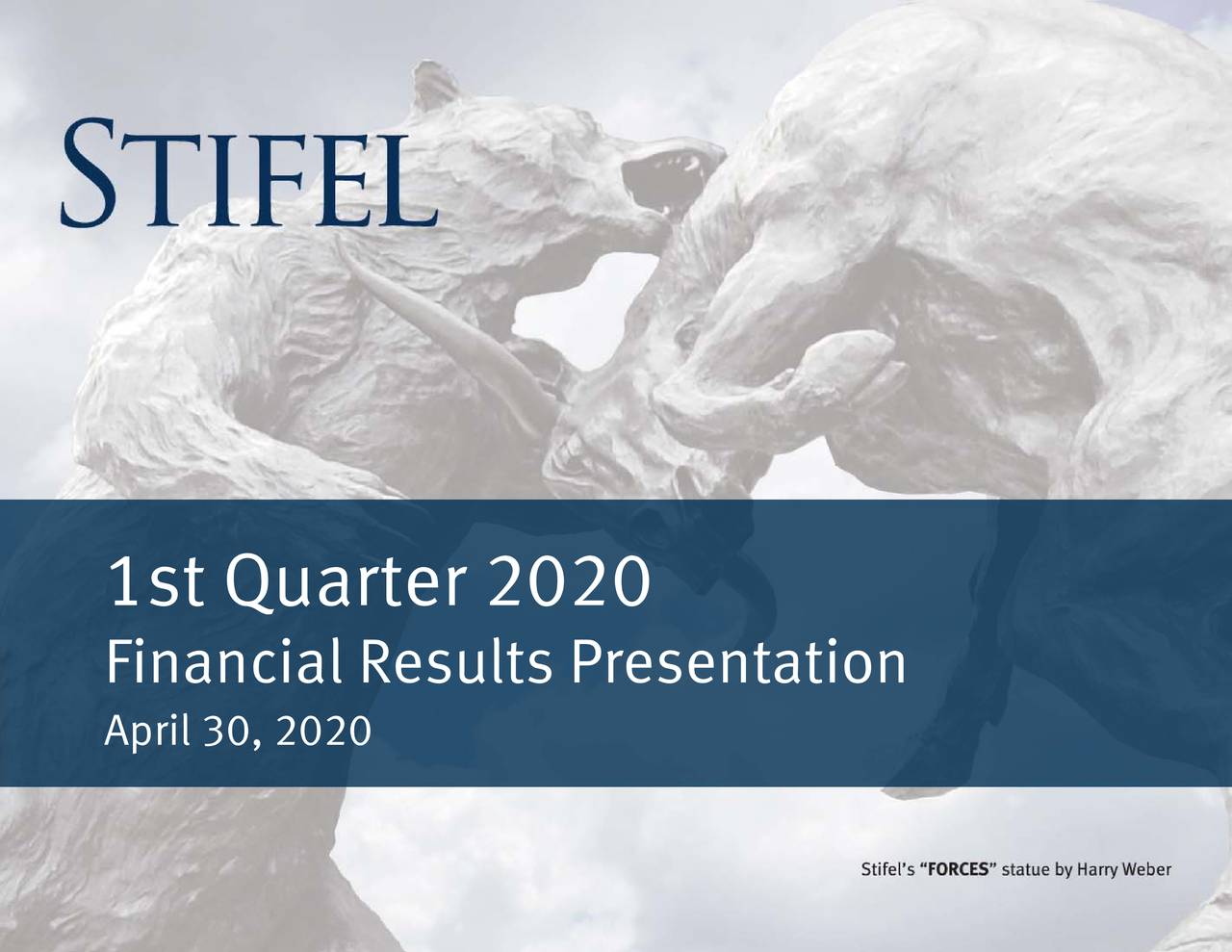 Stifel Financial Corp. 2020 Q1 Results Earnings Call Presentation