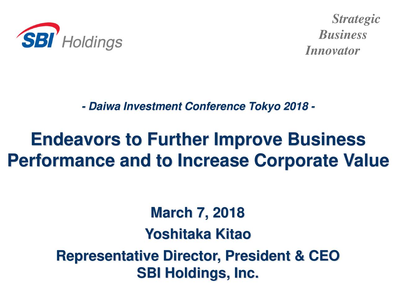 SBI Holdings (SBHGF) Presents At Daiwa Investment Conference Tokyo 2018