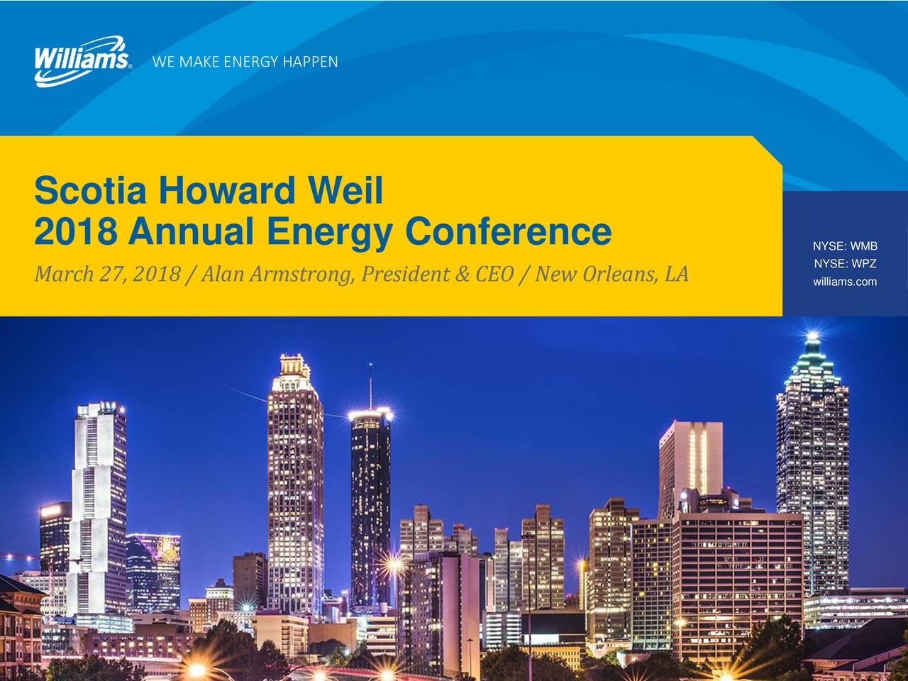 The Williams Companies (WMB) Presents At Scotia Howard Weil 46th Annual