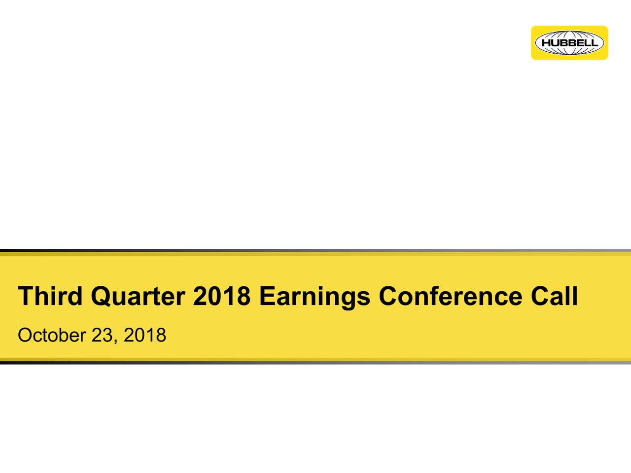 Hubbell Inc. 2018 Q3 Results Earnings Call Slides (NYSEHUBB