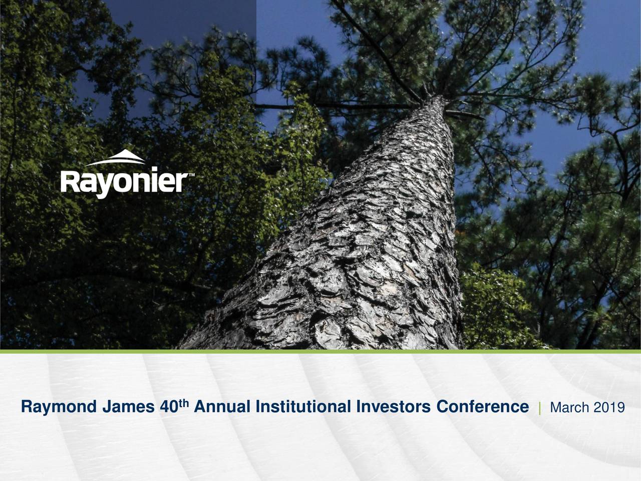 Rayonier (RYN) Presents At Raymond James Institutional Investors