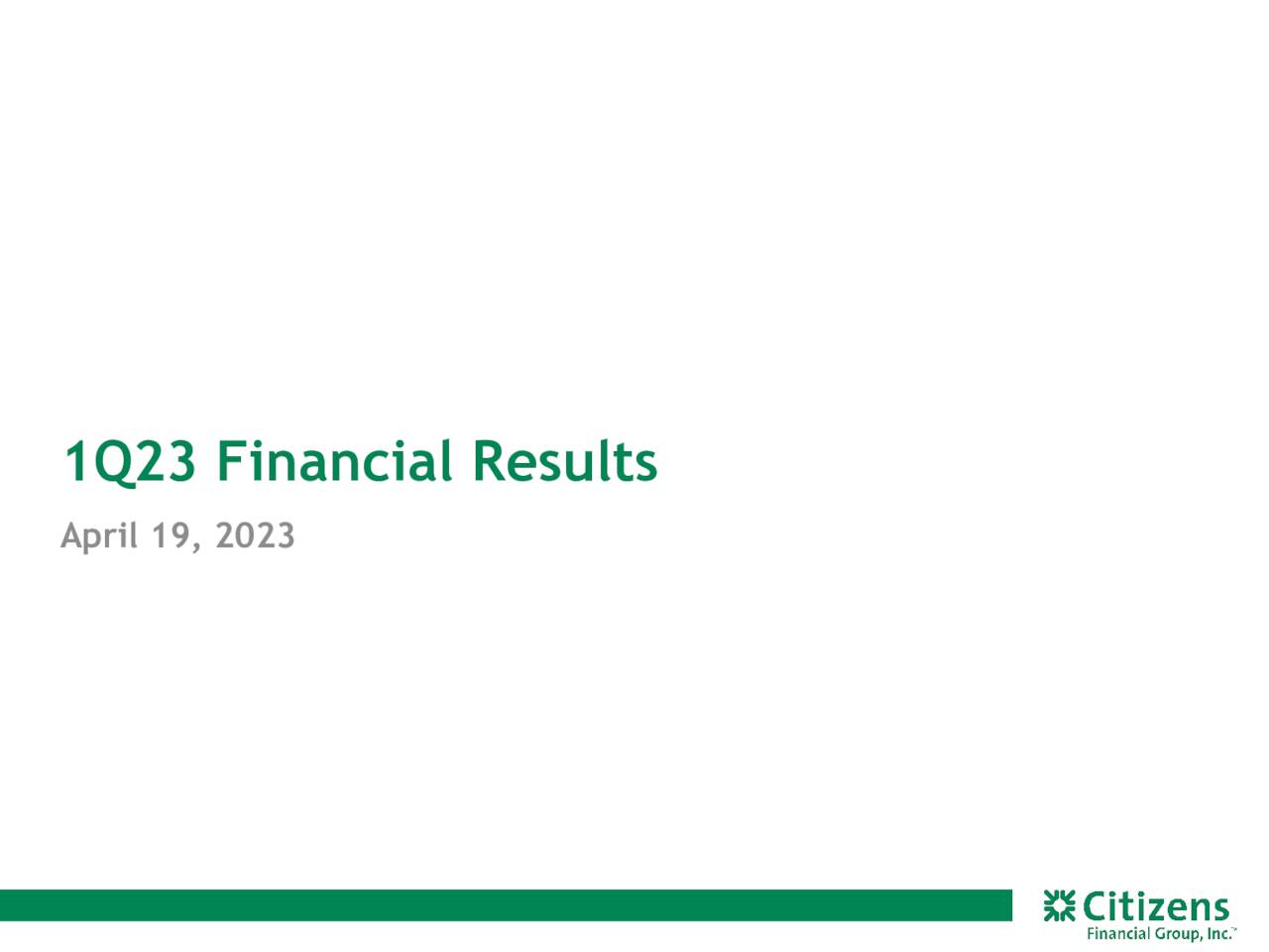 Citizens Financial Group, Inc. 2023 Q1 - Results - Earnings Call ...