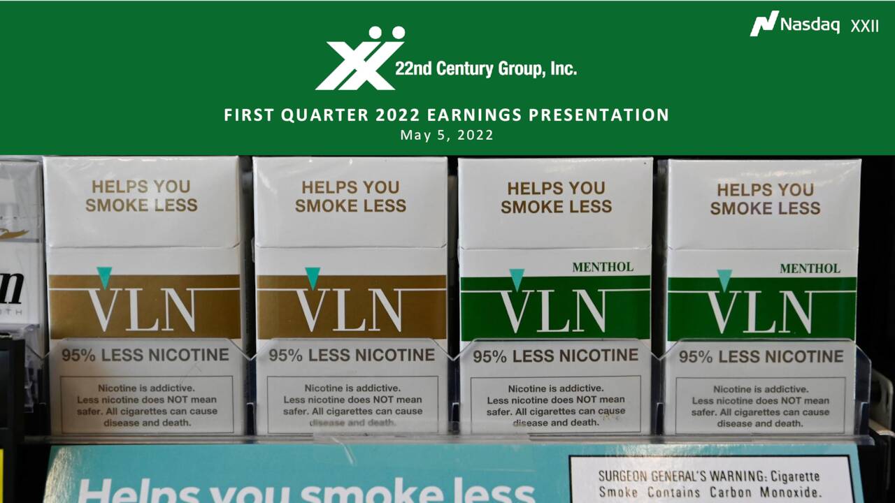 22nd Century Group, Inc. 2022 Q1 Results Earnings Call Presentation