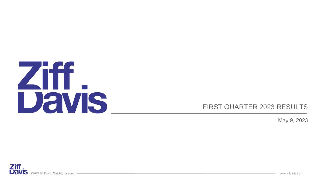 Ziff Davis, Inc. 2023 Q1 Results Earnings Call Presentation (NASDAQ
