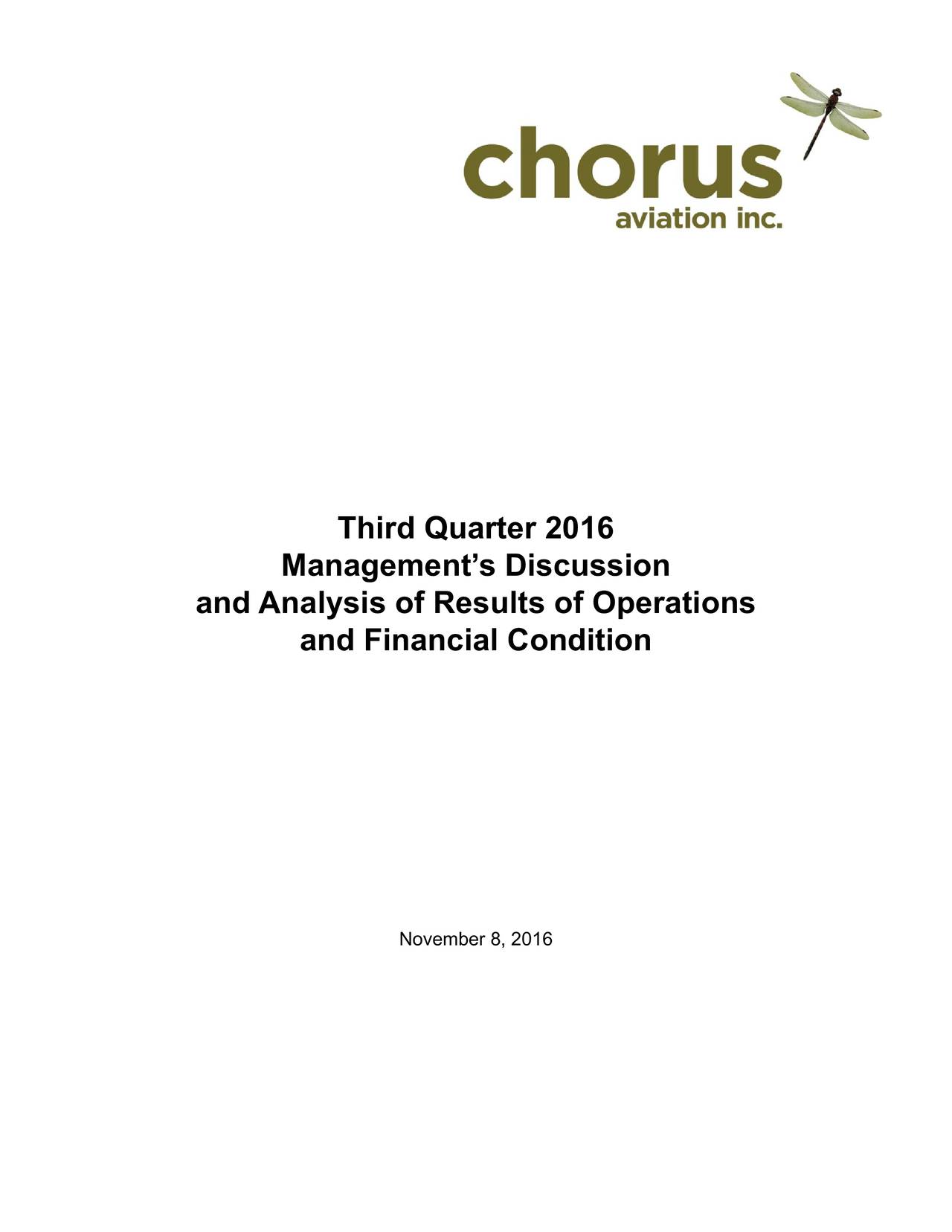Chorus Aviation, Inc.B 2016 Q3 Results Earnings Call Slides