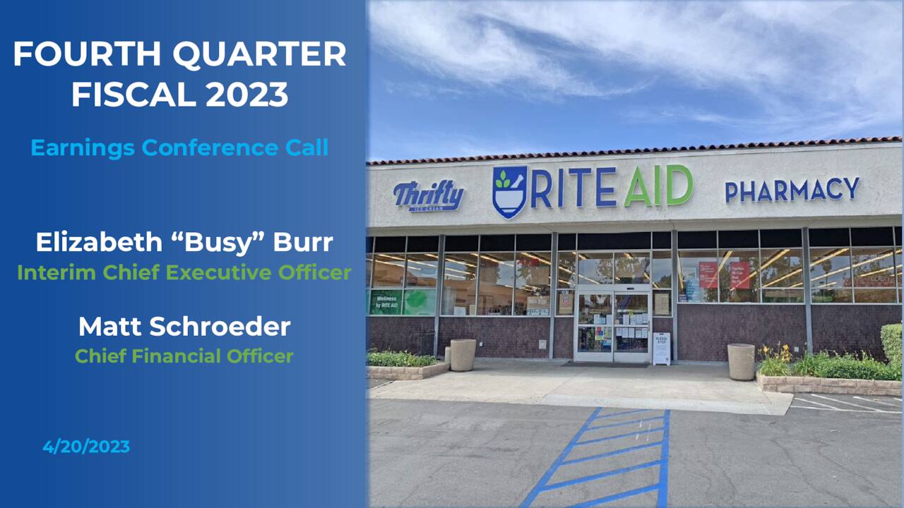 Rite Aid Corporation 2023 Q4 Results Earnings Call Presentation