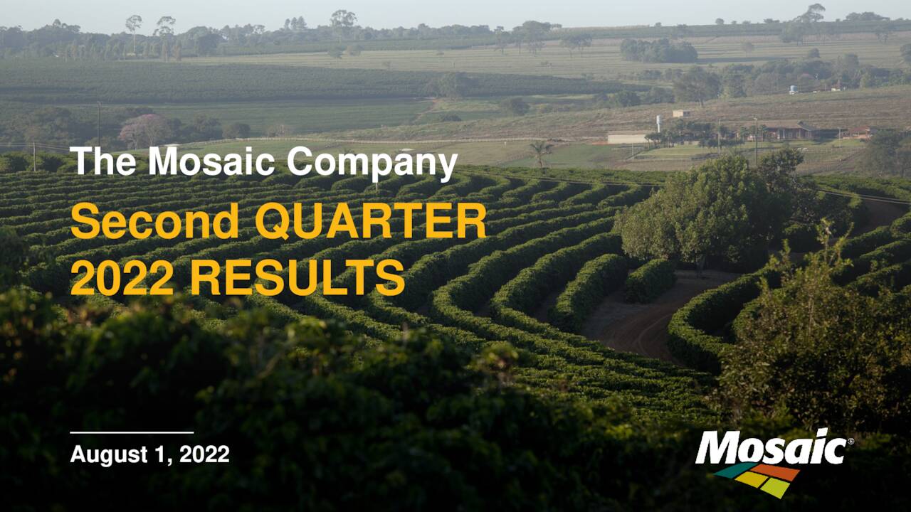 The Mosaic Company 2022 Q2 - Results - Earnings Call Presentation (NYSE ...