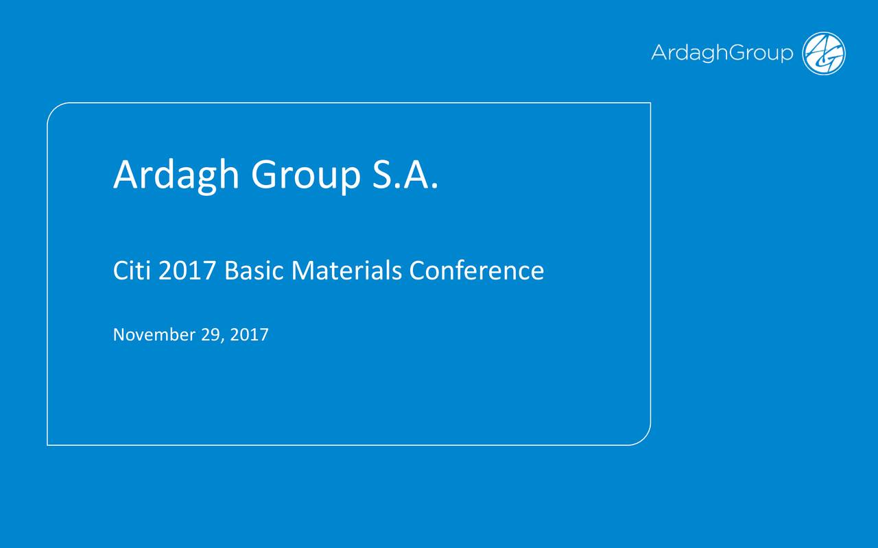 Ardagh Group Ard Presents At Citi 2017 Basic Materials Conference