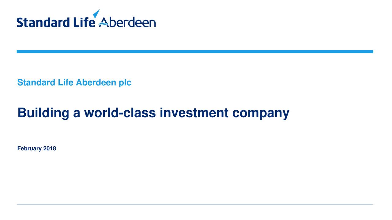 Standard Life Aberdeen PLC ADR 2017 Q4 Results Earnings Call Slides (OTCMKTSSLFPY