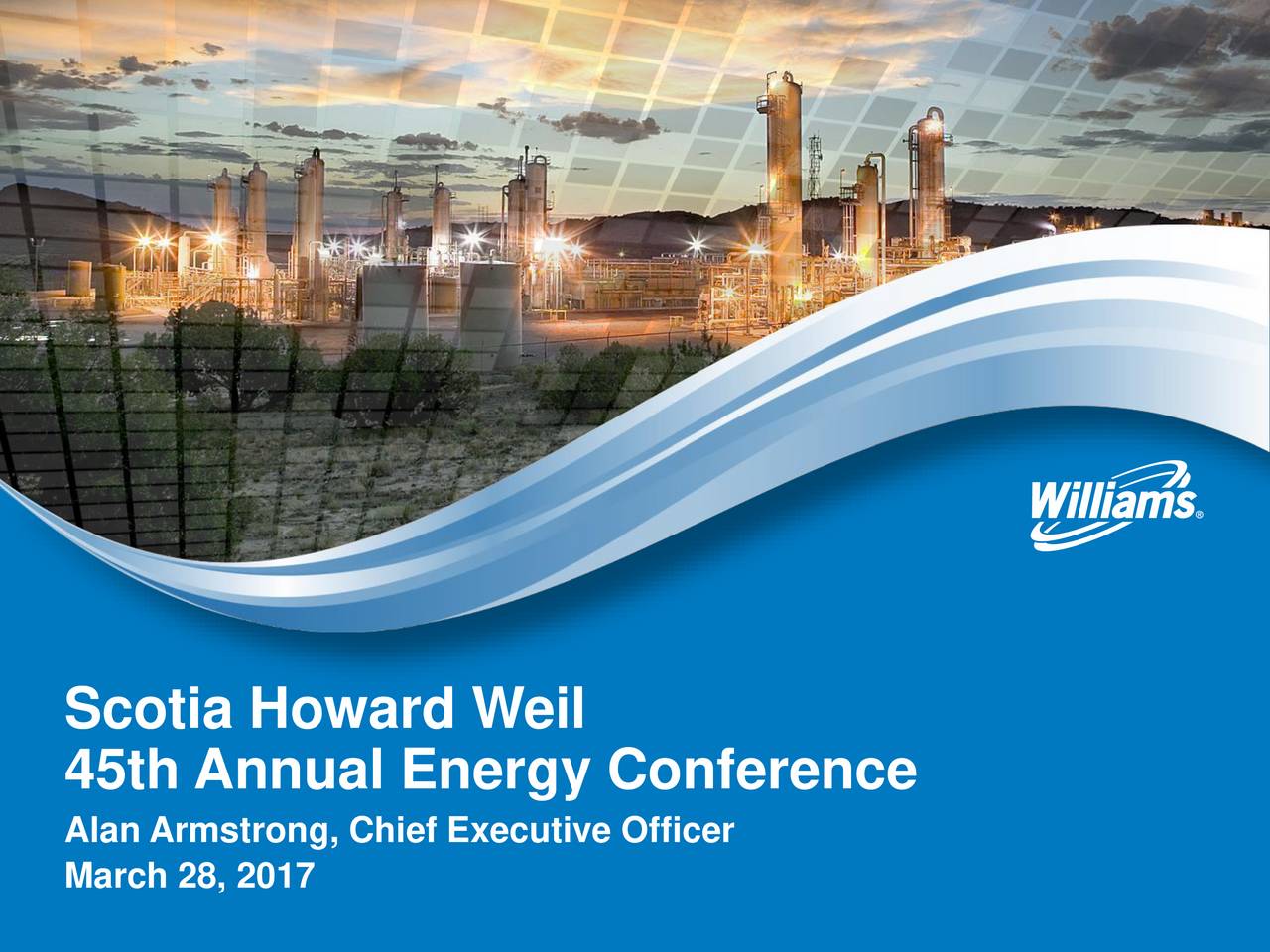 Williams Companies (WMB) Presents At Scotia Howard Weil 45th Annual