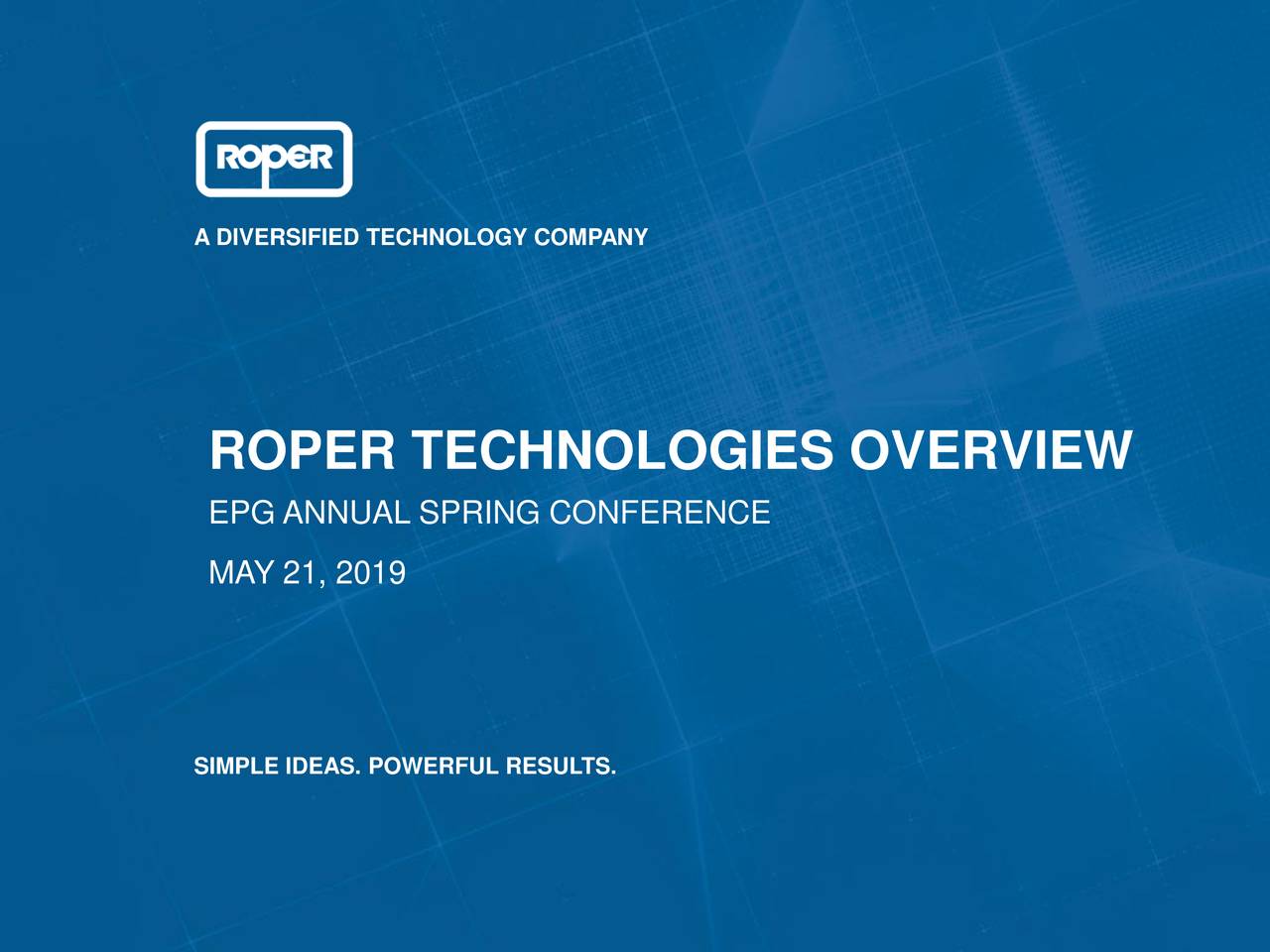 Roper Technologies (ROP) Presents At Electrical Products Group Spring Conference Slideshow