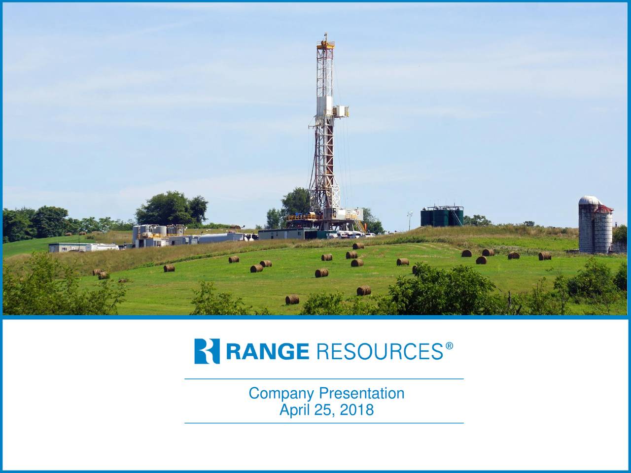 Range Resources Corporation 2018 Q1 Results Earnings Call Slides