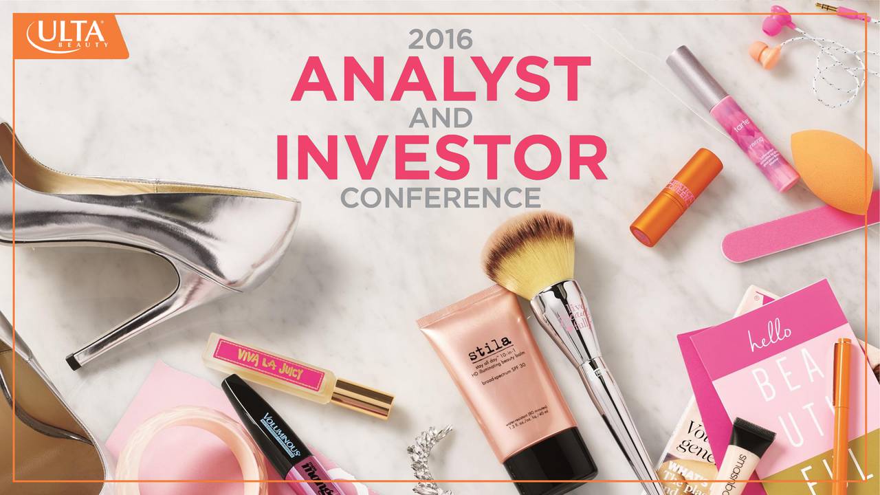 Ulta Beauty's 2016 Analyst And Investor Conference - Slide ...