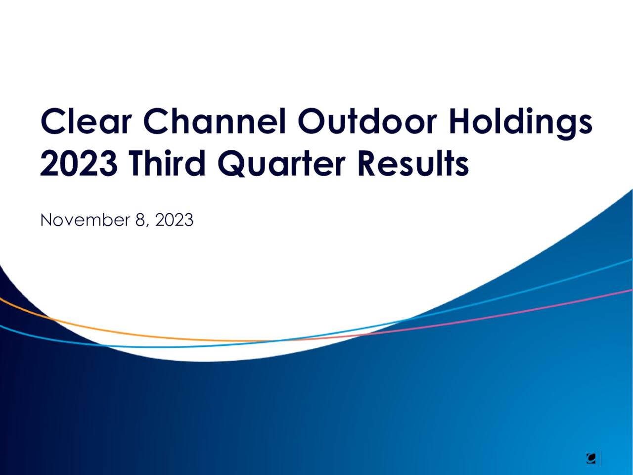 Clear Channel Outdoor Holdings, Inc. 2023 Q3 - Results - Earnings Call ...