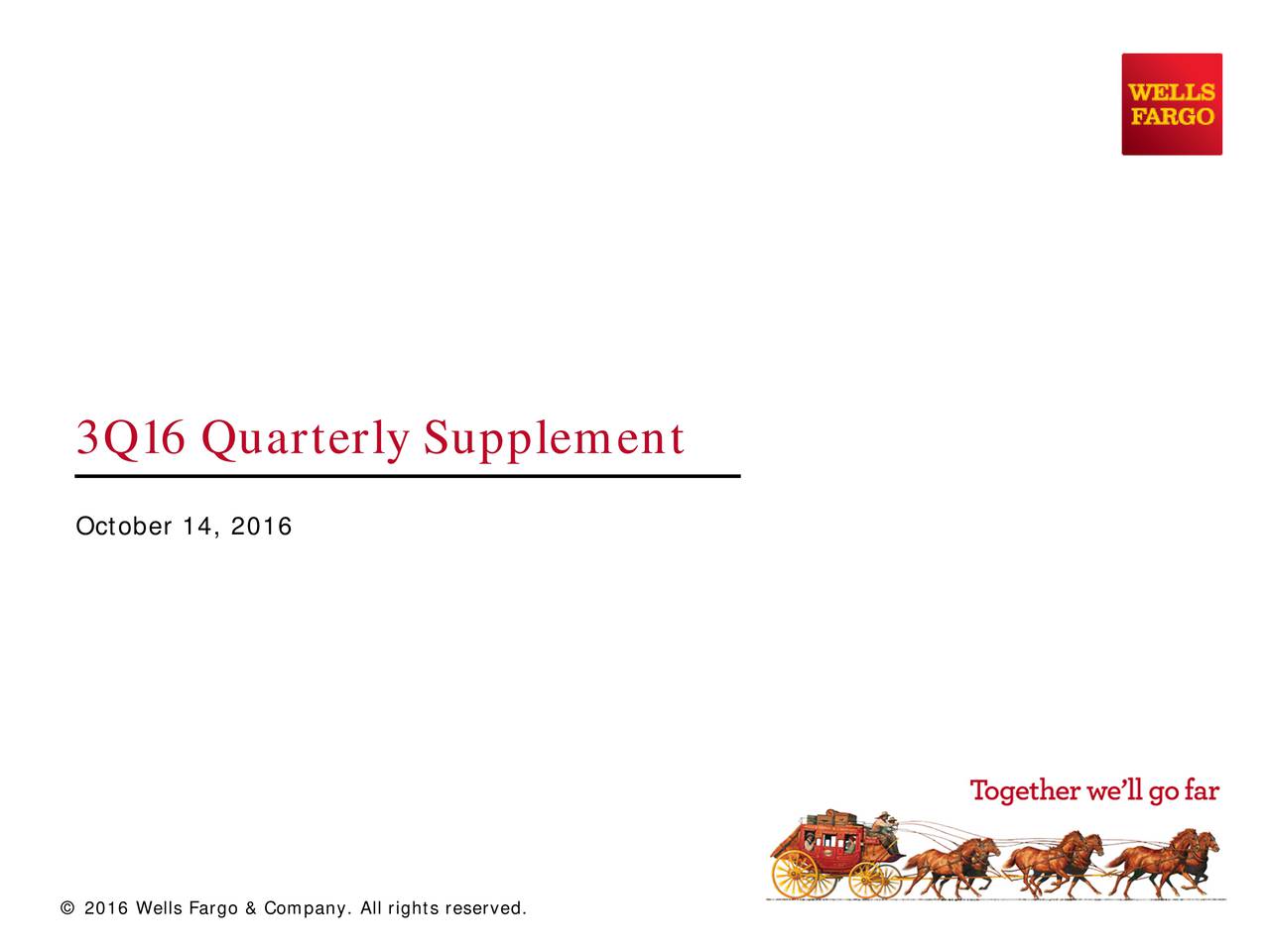 Wells Fargo & Co. 2016 Q3 - Results - Earnings Call Slides (NYSE:WFC ...