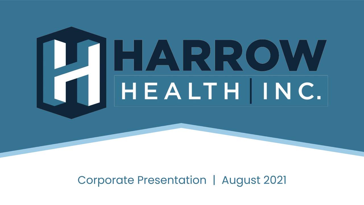 Harrow Health, Inc. 2021 Q2 Results Earnings Call Presentation