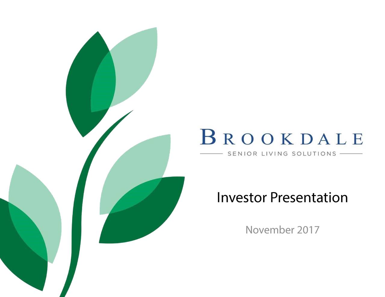 Brookdale Senior Living Inc. 2017 Q3 Results Earnings Call Slides