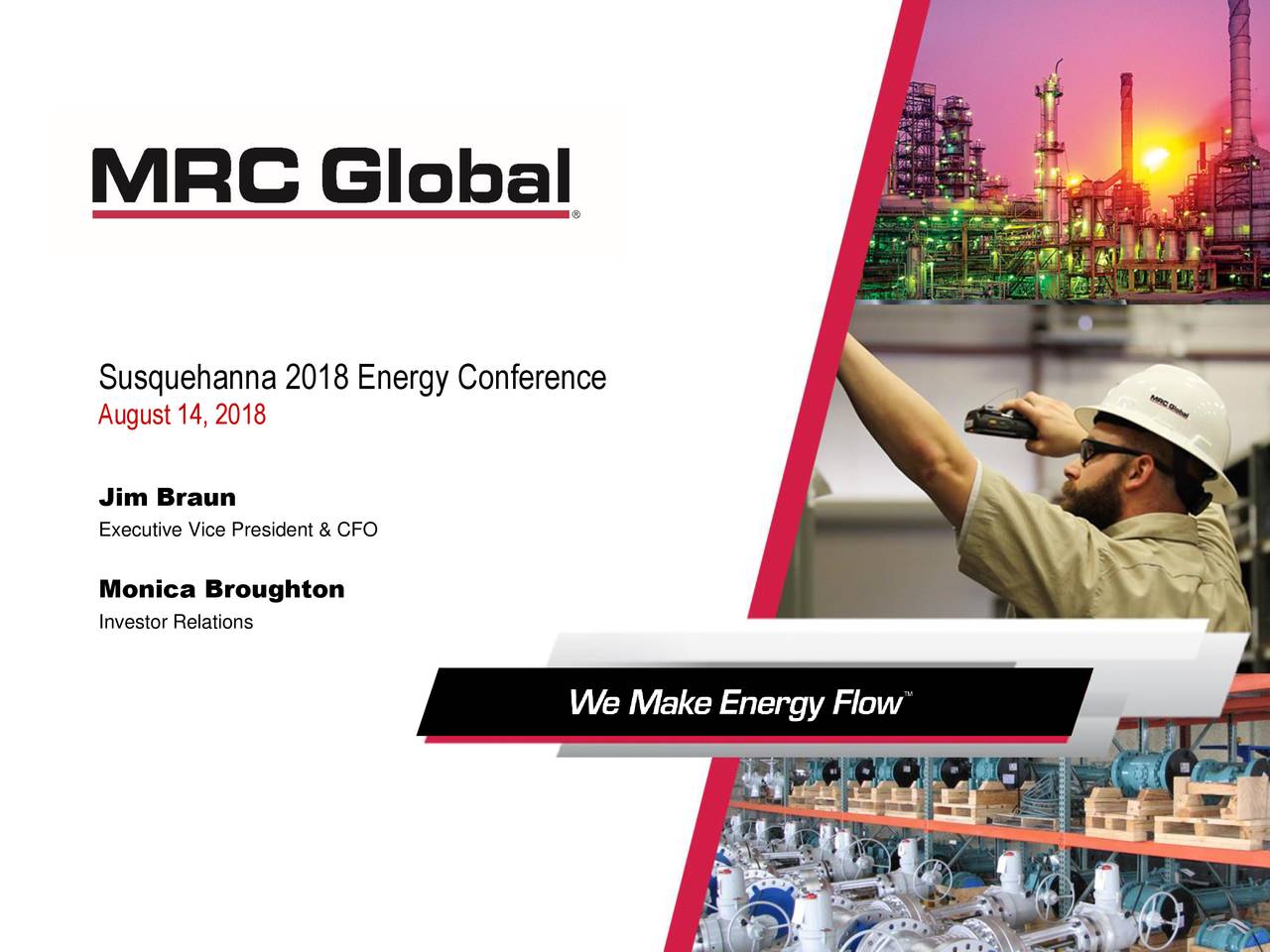 MRC Global (MRC) Presents At Susquehanna Financial Group's Energy